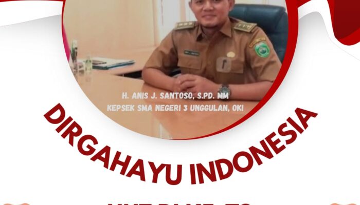 SMA Negeri 3 Unggulan Kayuagung Mengucapkan HUT ke 79 RI