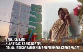 Bank Jombang Klarifikasi Kasus Ngatini, Diduga Jadi Korban Oknum Penipu hingga Kredit Macet